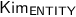 Dependency graph for sentence: Kim. Token Kim is labeled ENTITY.